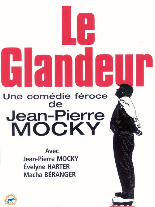 Le glandeur Poster