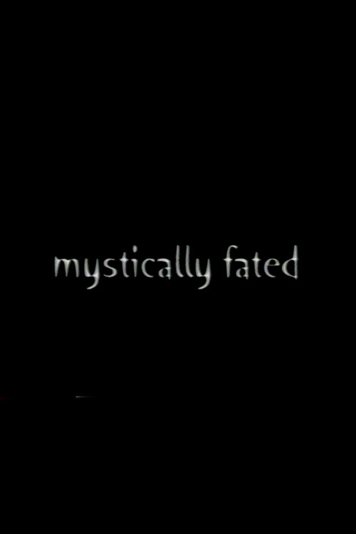 Mystically Fated Poster