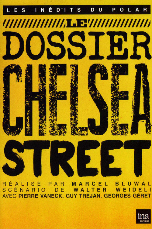 Le dossier Chelsea Street Poster