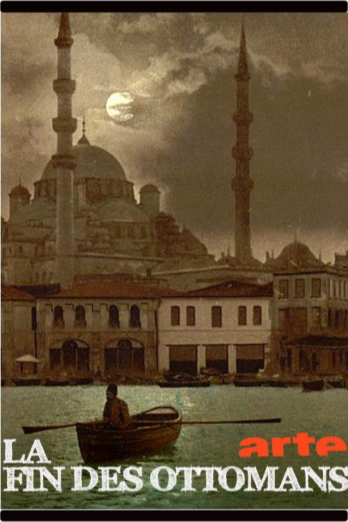 The End of the Ottoman Empire Poster