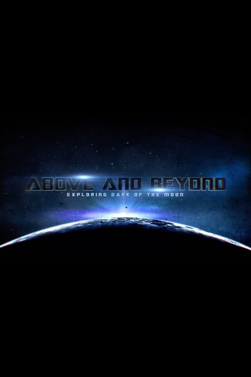 Above and Beyond: Exploring Dark of the Moon Poster