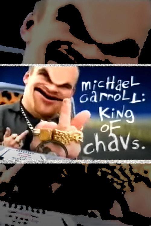 Michael Carroll: King of Chavs Poster