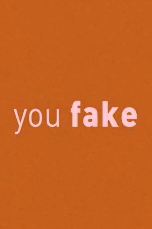 You Fake Poster
