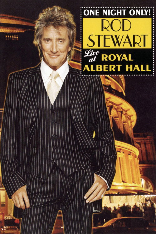 Rod Stewart: One Night Only! (Live at the Royal Albert Hall) Poster