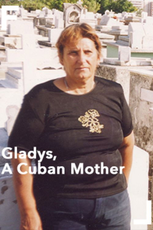 Gladys, A Cuban Mother Poster