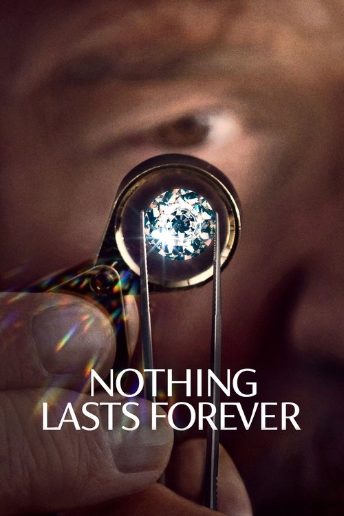 Nothing Lasts Forever Poster