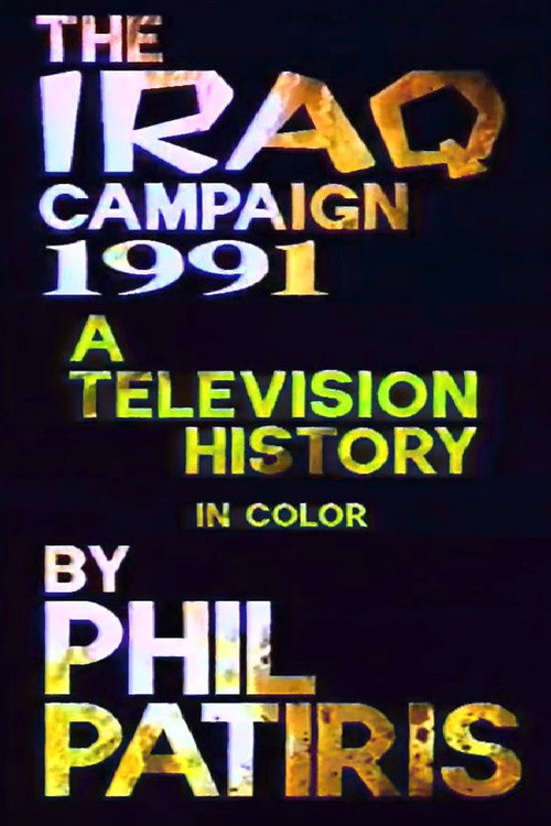 The Iraq Campaign 1991: A Television History Poster