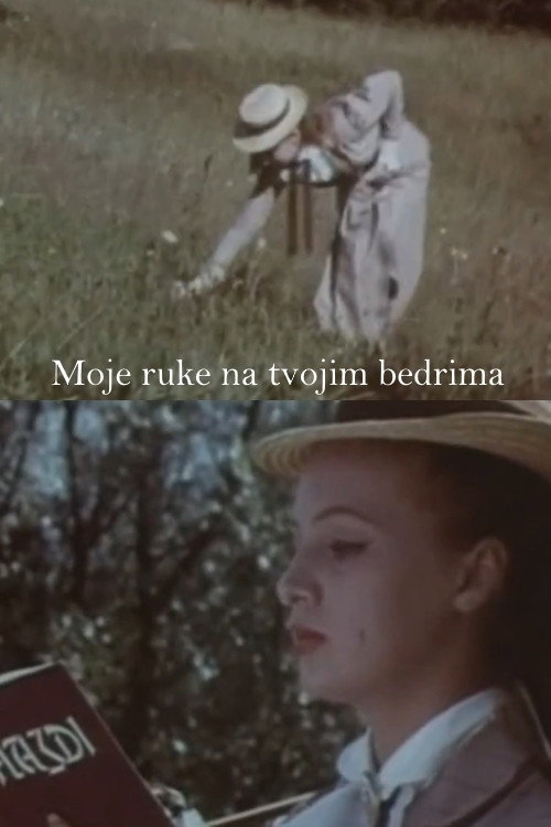 Moje ruke na tvojim bedrima Poster