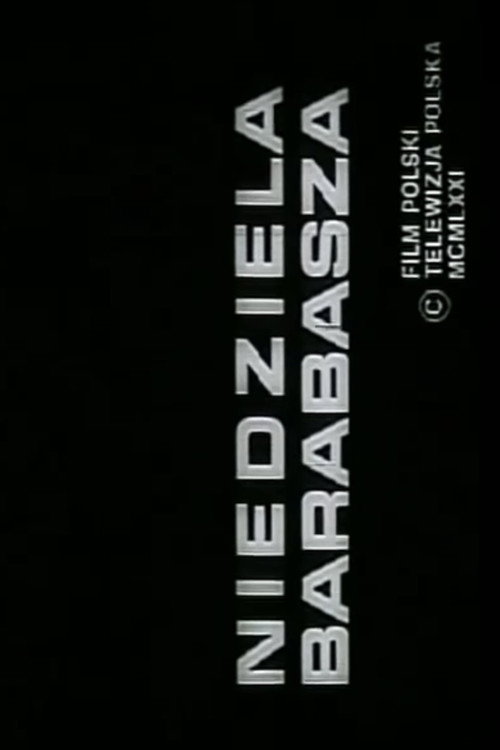 Niedziela Barabasza Poster