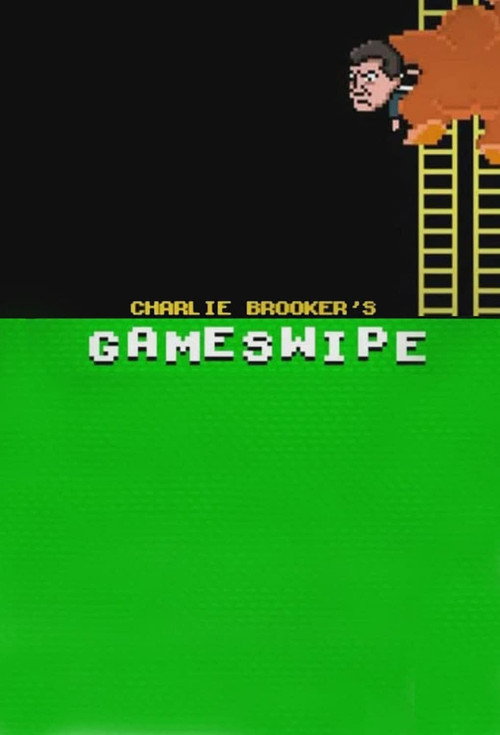 Charlie Brooker's Gameswipe Poster