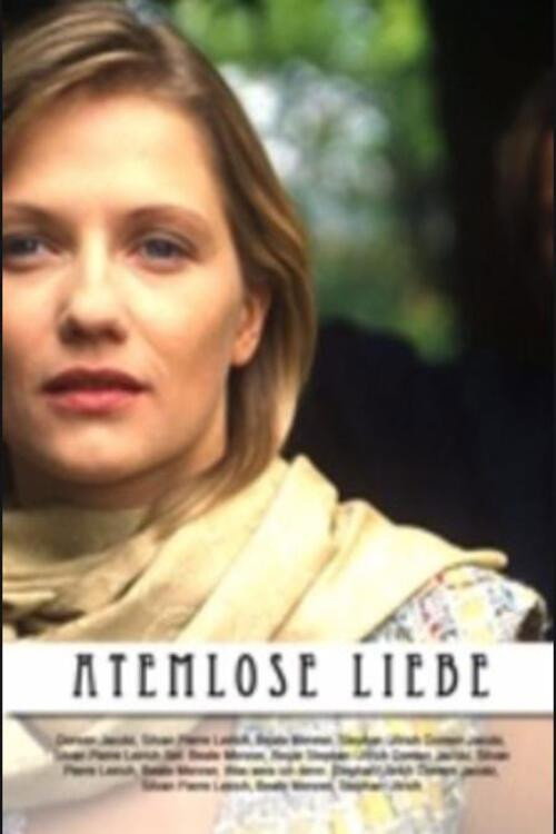 Atemlose Liebe Poster