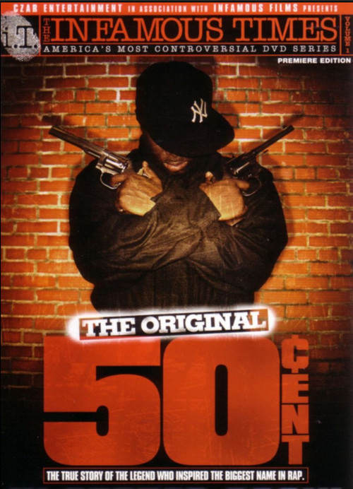 The Infamous Times, Volume I: The Original 50 Cent Poster
