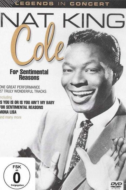 Nat King Cole: For Sentimental Reasons Poster