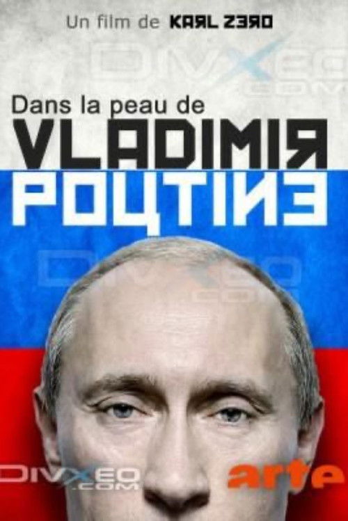 Dans la peau de Vladimir Poutine Poster