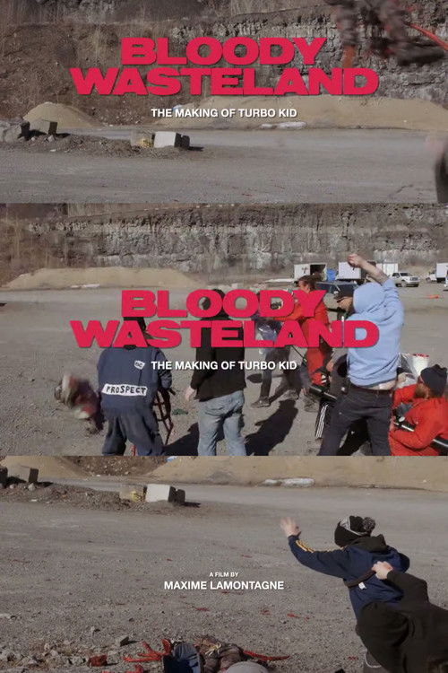 Bloody Wasteland: The Making of Turbo Kid Poster