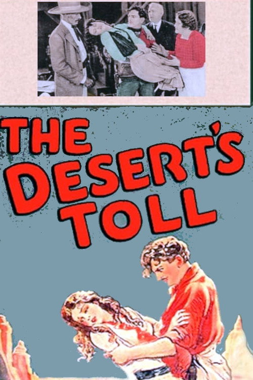 The Desert's Toll Poster