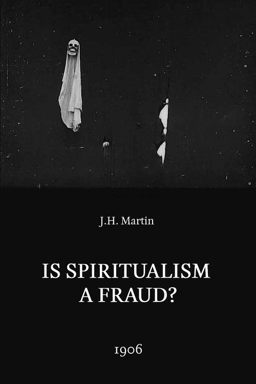 Is Spiritualism a Fraud? – The Medium Exposed Poster