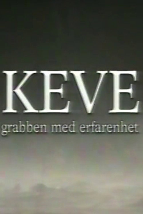 Keve - grabben med erfarenhet Poster