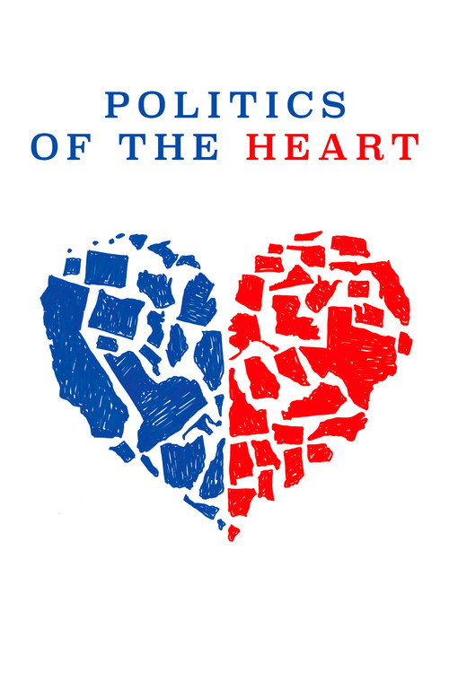 Politics of the Heart Poster