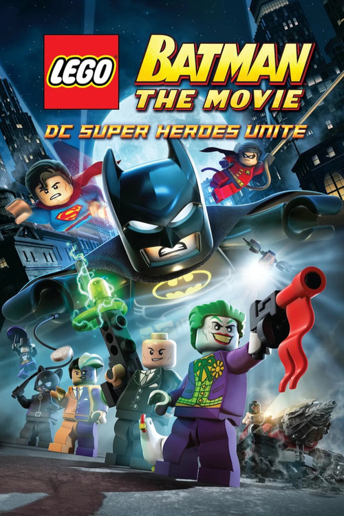 LEGO Batman: The Movie - DC Super Heroes Unite Poster