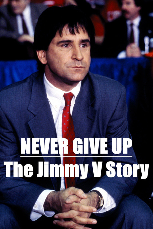 Never Give Up: The Jimmy V Story Poster