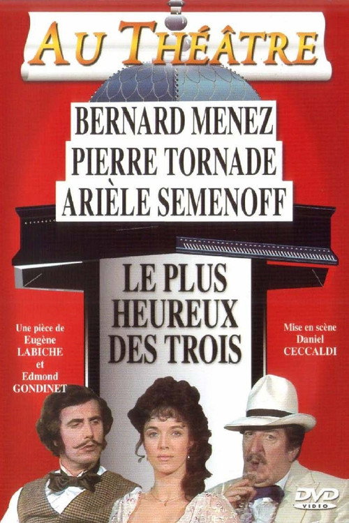 Le Plus Heureux des trois Poster