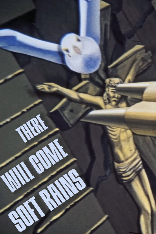 There Will Come Soft Rains Poster