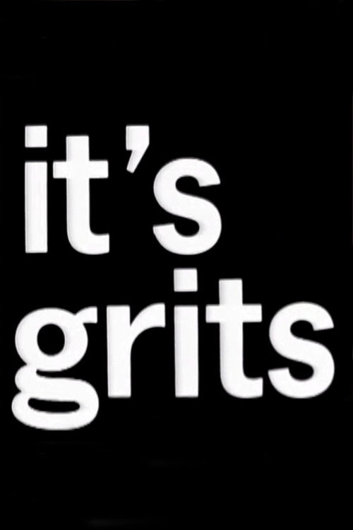 It's Grits Poster