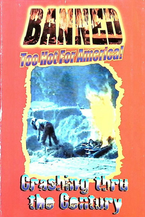 Banned: Crashing Thru the Century Poster
