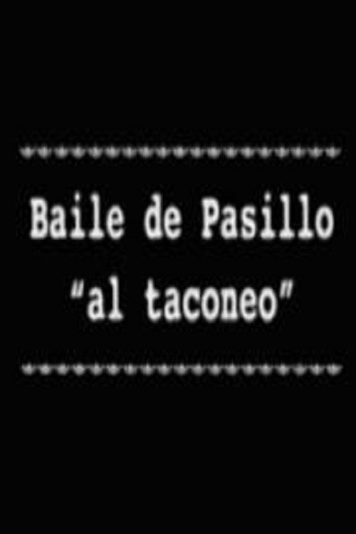 Baile de Pasillo 'al taconeo' Poster