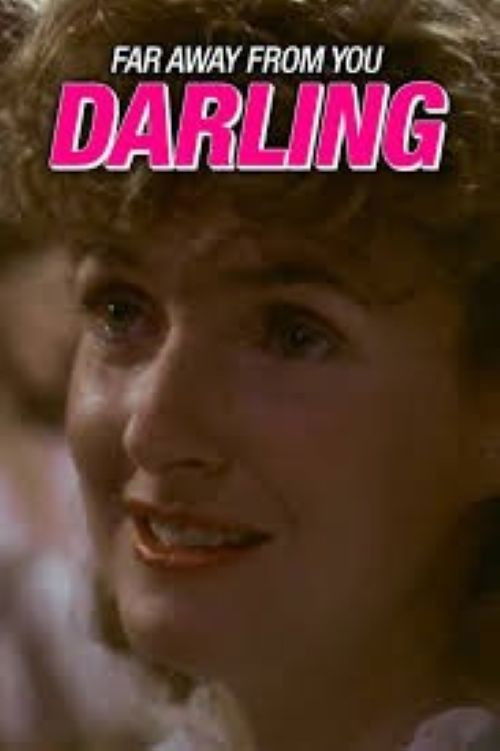 Far Away From You, Darling Poster