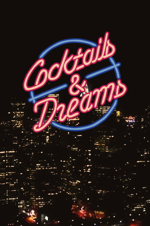 Cocktails & Dreams Poster