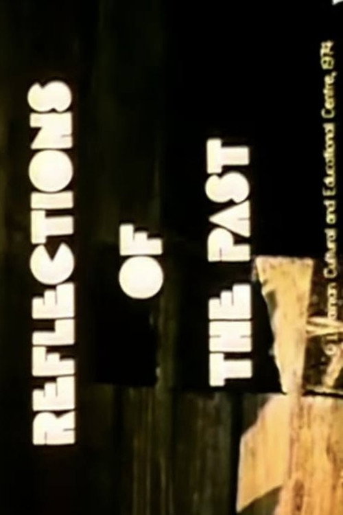 Reflections of the Past Poster