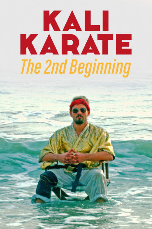 Kali Karate: The 2nd Beginning Poster