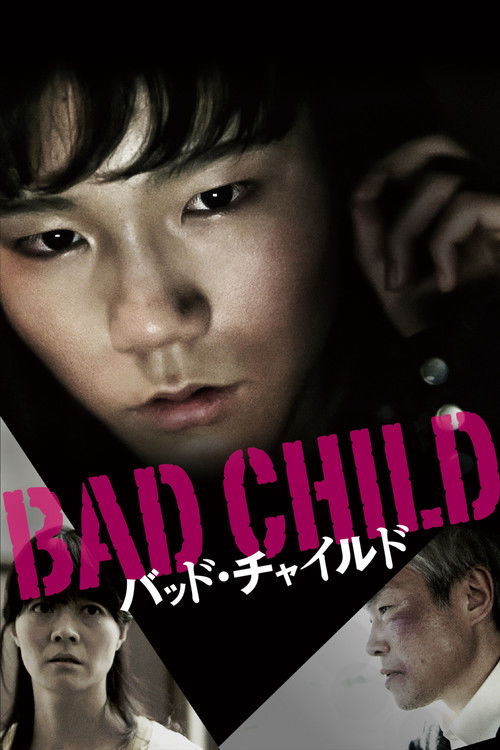 Bad Child Poster