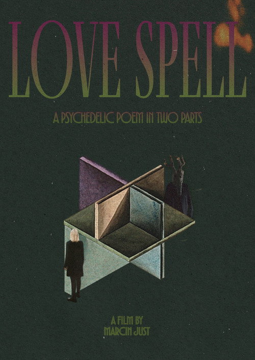 Love Spell. A Psychedelic Poem in Two Parts Poster
