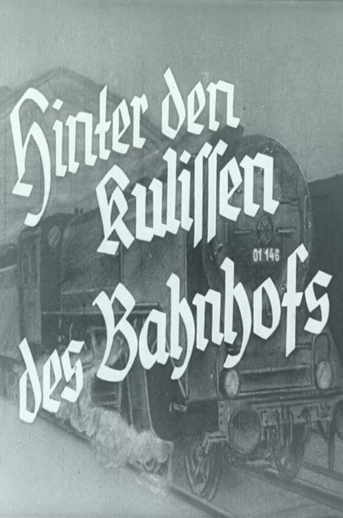 Hinter den Kulissen des Bahnhofs Poster