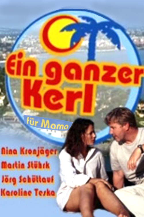 Ein ganzer Kerl für Mama Poster