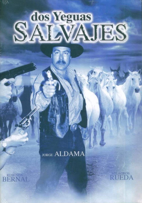 Dos yeguas salvajes Poster