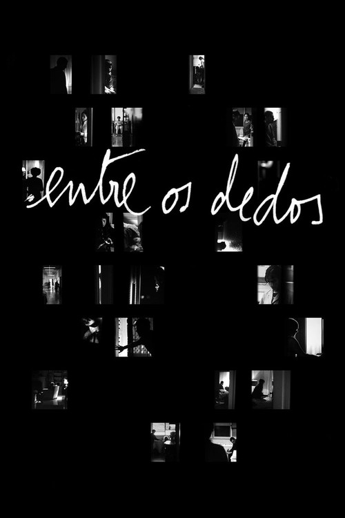Entre os Dedos Poster