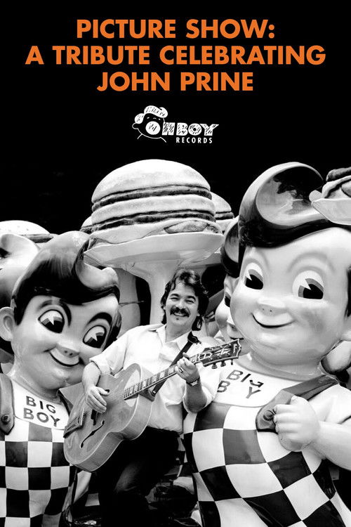 Picture Show: A Tribute Celebrating John Prine Poster