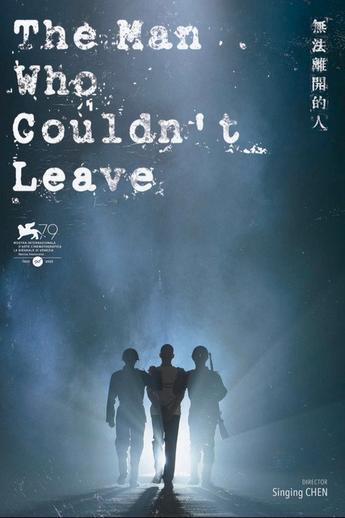 The Man Who Couldn't Leave Poster
