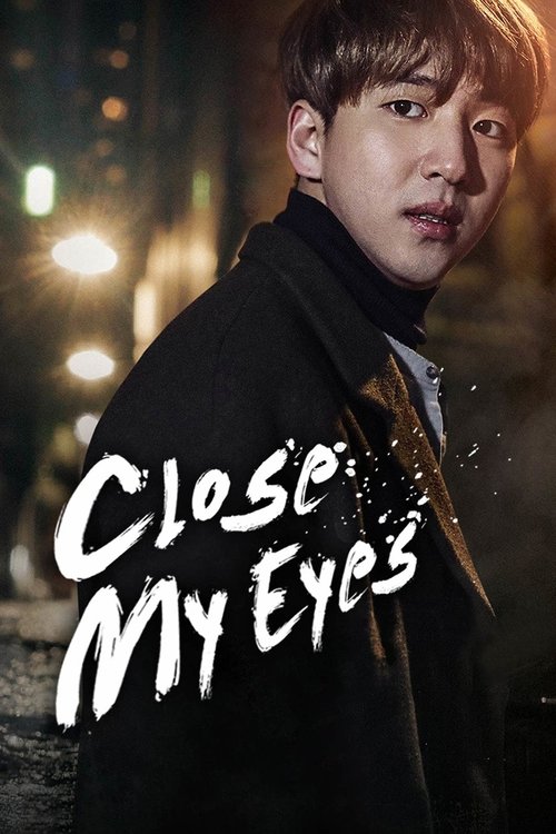 Close My Eyes Poster