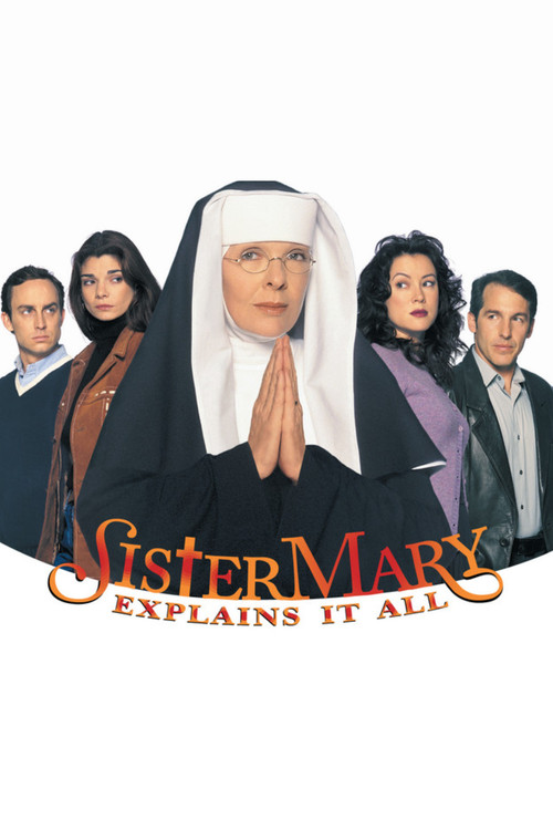 Sister Mary Explains It All Poster
