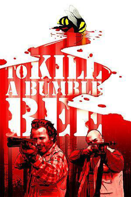 To Kill a Bumblebee Poster