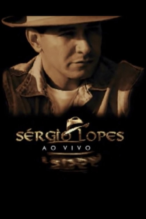 Sérgio Lopes Ao Vivo Poster