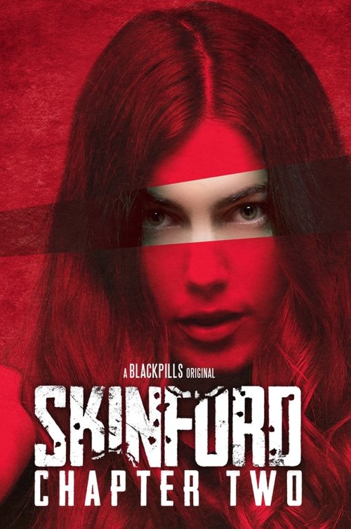 Skinford: Chapter Two Poster