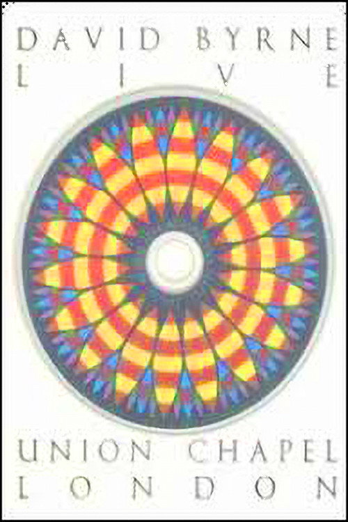 David Byrne: Live At Union Chapel Poster