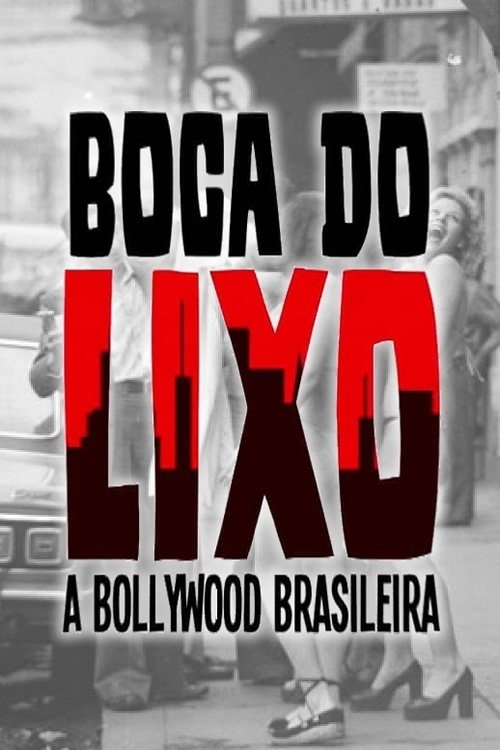 Boca do Lixo: A Bollywood Brasileira Poster
