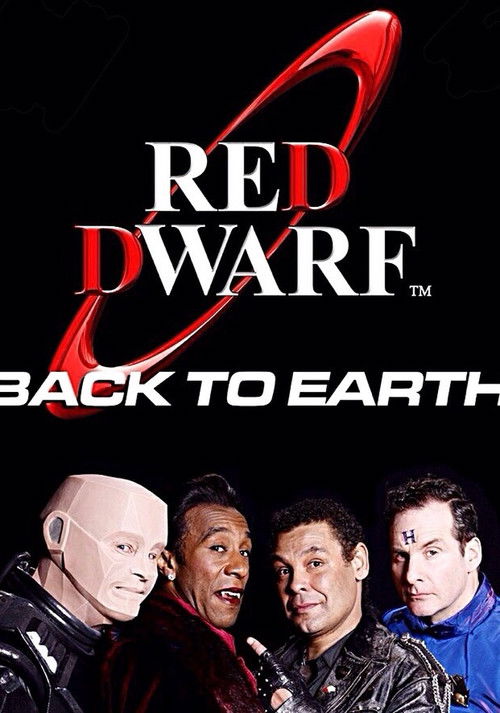 Red Dwarf: The Making of Back to Earth Poster